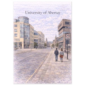 May include: A watercolour print of the University of Abertay. The image depicts a street scene with modern buildings, a 20 mph speed limit sign, and two people walking. The sky is filled with fluffy clouds.