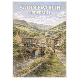 Puede incluir: Pintura a la acuarela de Saddleworth, Uppermill. La escena representa un pueblo pintoresco con un puente de piedra que cruza un río. Los edificios bordean las calles, con colinas verdes y un cielo azul.