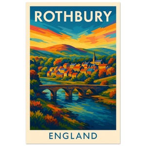 Op de afbeelding: Een vintage reisaffiche voor Rothbury, Engeland, met een kleurrijk landschap. De afbeelding toont een brug over een rivier, een dorp met een kerk en een levendige lucht met de tekst "ROTHBURY" en "ENGLAND".
