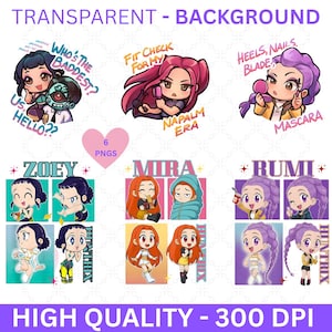 May include: A digital art graphic featuring cartoon characters with text overlays. The image includes phrases like "Who's the Baddest?", "Fit Check For My", and "Heels, Nails, Blade". Additional text includes "Zoey", "Mira", "Rumi", and "Huntrix". The image is labeled "High Quality - 300 DPI".