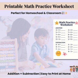 May include: A printable math practice worksheet with addition and subtraction problems. The worksheet is designed for homeschool and classroom use. The text on the worksheet includes "Math Practice Worksheet", addition and subtraction problems, and the phrase "Easy to Print at Home".