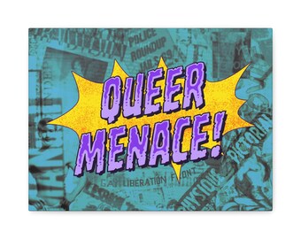 Queer Menace Matte Canvas Art – LGBTQ+ Bold Home Decor