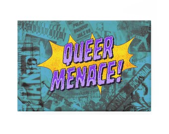 Queer Menace! Magnet – Funny LGBTQ+ Pride Art, Fridge Décor