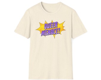 Queer Menace T-Shirt – Fun LGBTQ+ Pride Tee