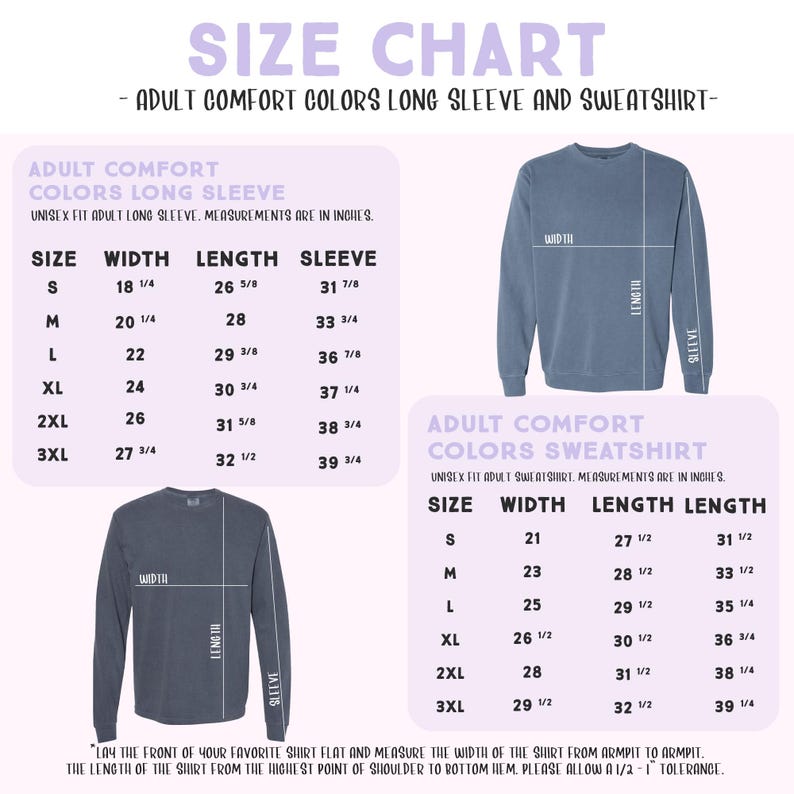 The image is a size chart for an adult comfort colors long sleeve and sweatshirt. It provides measurements for different sizes, including S, M, L, XL, 2XL, and 3XL. The chart includes a section for the width and length of the sleeves, as well as the waist and length of the sweatshirt. The chart is designed to help customers determine the appropriate size for their preferred style of shirt.