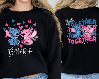 Angel and Stitch Valentine Shirt Better Together Angel Stitch Valentine Sweatshirt Disney Happy Valentine's Day Matching Valentines Day Tee