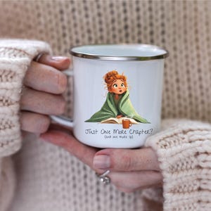 Redheaded Girl Reading, Enamel Camping Mug | Cozy Book Quote "Just One More Chapter"
