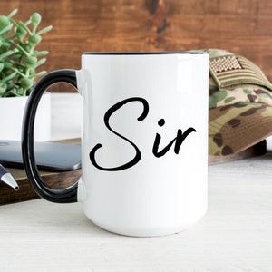 Dominant Git Idea, Sir Gift Mug, Dominant Coffee Cup, Premium Quality Ceramic Two Tone Coffee Mug, Great Gift For Alpha Male Black