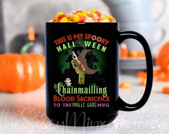 Halloween Mug For Chainmaille Artist, This Is My Spooky Chainmaille Blood Sacrifice To The Maille Gods Mug, Maille Coffee Mug