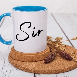 Dominant Git Idea, Sir Gift Mug, Dominant Coffee Cup, Premium Quality Ceramic Two Tone Coffee Mug, Great Gift For Alpha Male Light Blue