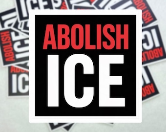 Abolish ICE Sticker Anti Fascist Resistance Movement Design Waterproof Laptop Vinyl Decal Anti Trump Political Merchandise Activist Protest