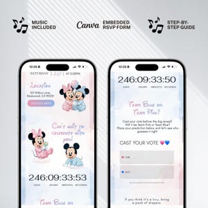May include: Two smartphone screens displaying a baby shower invitation with Minnie and Mickey Mouse graphics. The invitation includes the text "Team Blue or Team Pink?" and a countdown timer. Additional text includes "Music Included" and "Embedded RSVP Form."