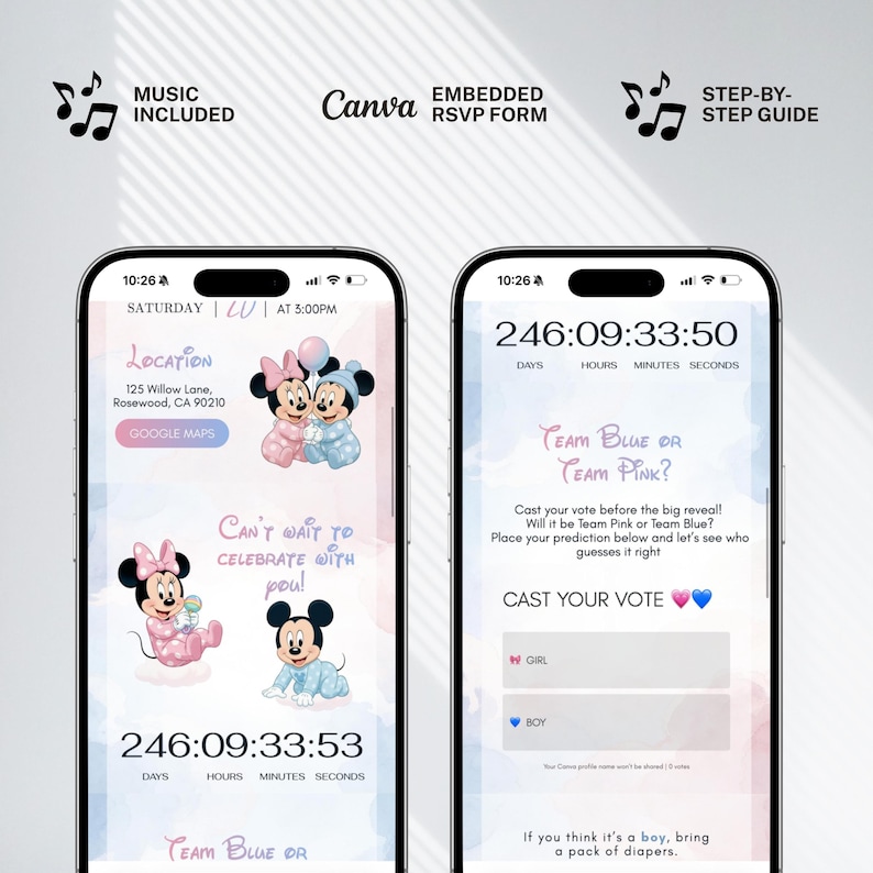 May include: Two smartphone screens displaying a baby shower invitation with Minnie and Mickey Mouse graphics. The invitation includes the text "Team Blue or Team Pink?" and a countdown timer. Additional text includes "Music Included" and "Embedded RSVP Form."