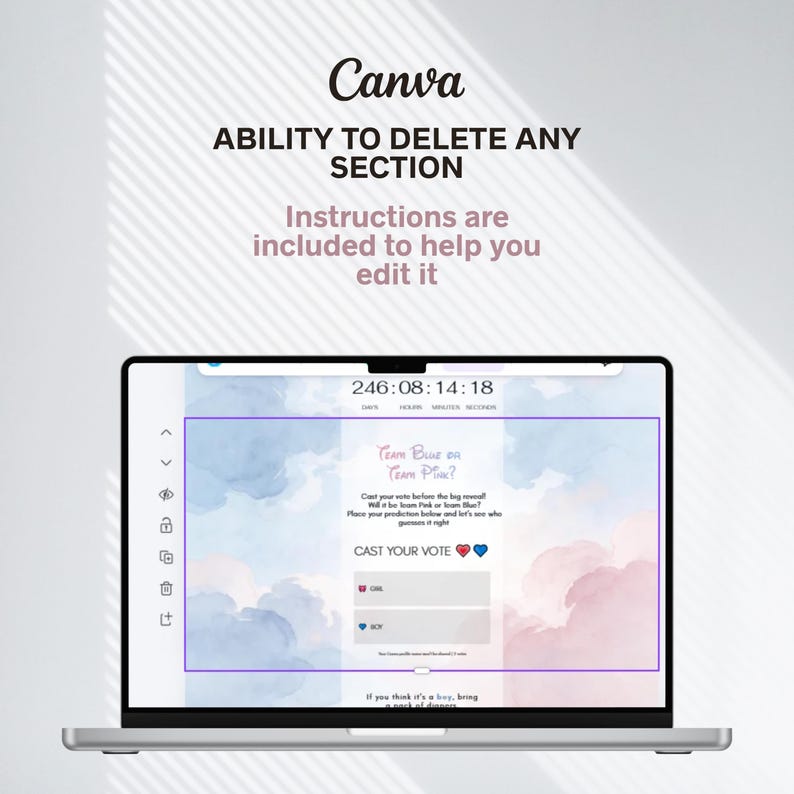 May include: A laptop displaying a Canva design with the text "ABILITY TO DELETE ANY SECTION" and "Instructions are included to help you edit it." The screen shows a gender reveal poll with options for "GIRL" and "BOY."