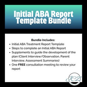 Puede incluir: Gráfico azul y verde con el texto "Initial ABA Report Template Bundle". Debajo, una lista detalla el contenido del paquete, incluyendo una plantilla de informe de tratamiento, pasos, suplementos y una consulta gratuita.