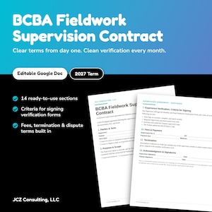May include: A BCBA Fieldwork Supervision Contract document template for 2027. The digital file features 14 sections, including criteria for signing verification forms, fees, termination, and dispute terms, presented as an editable Google Doc.