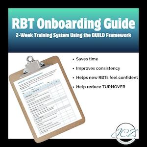 May include: A clipboard with a document titled "BACB RBT Competency Assessment" is displayed. The document is part of the "RBT Onboarding Guide" and includes bullet points: Saves time, Improves consistency, Helps new RBTs feel confident, and Help reduce TURNOVER.