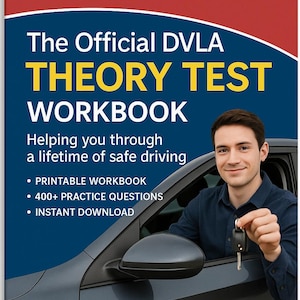 May include: The cover of a workbook titled "The Official DVLA Theory Test Workbook." The cover is blue, red, and white, with the title in large yellow letters. A man is holding car keys. The workbook promises a printable workbook, 400+ practice questions, and instant download.