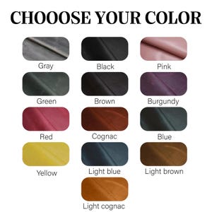 May include: Image displaying a color chart with the text "CHOOOSE YOUR COLOR" at the top. The chart features rectangular swatches in various colors, including gray, black, pink, green, brown, burgundy, red, cognac, blue, yellow, light blue, light brown, and light cognac.