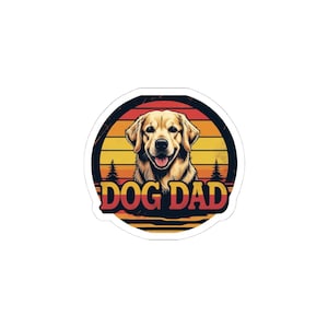 Dog Dad Sticker | Cute Vinyl Decal for Dog Lovers | Pet Parent Gift for Laptops, Water Bottles & Cars