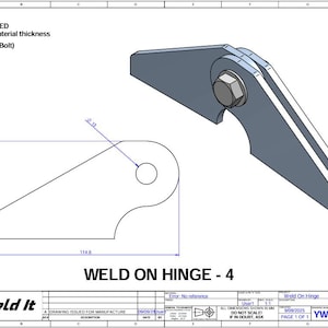 May include: Technical drawing of a weld-on hinge, labeled "Weld On Hinge - 4." The drawing includes dimensions in millimeters, with a hinge bolt size of m12 (½ inch). The material thickness is specified as 3, 4, or 5mm.
