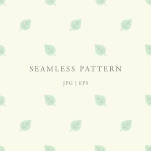 May include: A seamless pattern featuring small, light green leaf icons arranged in a repeating grid on a pale cream background. The text SEAMLESS PATTERN is centred in the middle, followed by the text JPG | EPS below it in a dark grey font.