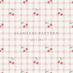 May include: Seamless pattern featuring a repeating design of pink cherries with green stems and leaves on a light pink and white gingham background. The words "SEAMLESS PATTERN" are displayed in the center, with "JPG | EPS" below.