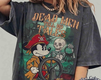 Disney Mickey Pirates of the Caribbean Shirt, Dead Men Tell No Tales Comfort Colors Tee, Skeleton Sailor Pirates Halloween Shirt, WDW Trip