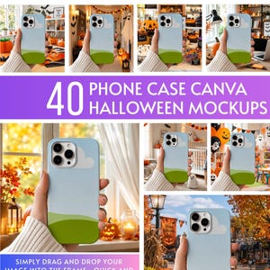 May include: A collection of 40 phone case Canva Halloween mockups featuring a light blue sky, a white cloud, and a green grassy hill design. The text reads 40 PHONE CASE CANVA HALLOWEEN MOCKUPS and SIMPLY DRAG AND DROP YOUR IMAGE INTO THE FRAME.