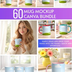 May include: A collection of mugs with a landscape design, featuring a blue sky, white cloud, and green hills. The image includes the text "60 MUG MOCKUP CANVA BUNDLE" and "SIMPLY DRAG AND DROP YOUR IMAGE INTO THE FRAME - QUICK AND EFFORTLESS."