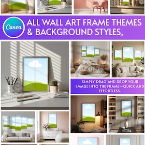 Może przedstawiać: Kolaż oprawionych grafik ściennych z krajobrazami, prezentujący r&oacute;żne style ram i ustawienia tła. Tekst brzmi "ALL WALL ART FRAME THEMES & BACKGROUND STYLES" oraz "SIMPLY DRAG AND DROP YOUR IMAGE INTO THE FRAME - QUICK AND EFFORTLESS."