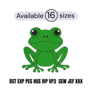 Puede incluir: Un diseño de bordado de rana verde con grandes ojos negros y el texto "Available 16 sizes". El diseño incluye los tipos de archivo DST, EXP, PES, HUS, VIP, VP3, SEW, JEF y XXX.