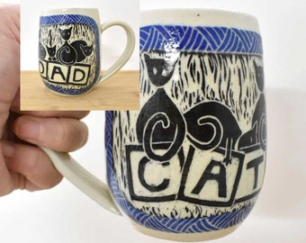 Cat Dad Handmade Pottery Mug. Large ceramic coffee mug for cat loving guy. Unique mug for a cat daddy
