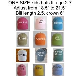 May include: A collection of Adams Hats, garment-washed, faded-look baseball caps in various colors, including hot pink, khaki, and faded denim. The hats are one size, fitting kids ages 2-7, with an adjustable circumference from 18.5" to 21.5".