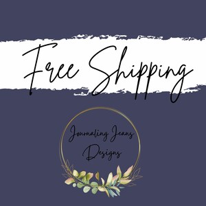 May include: A dark purple graphic featuring a white horizontal brushstroke with the black cursive text Free Shipping. Below, a thin gold circular frame encloses the black text Journaling Jeans Designs, accented by a cluster of green leaves.
