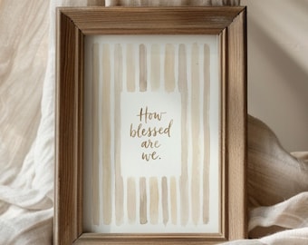 How Blessed Are We Wall Art, Postcard Stripe Print, Romantic Gratitude Quote Decor, Christian Wall Art, Bible Verse Print