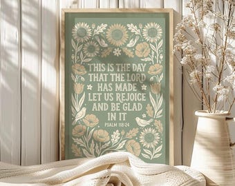 This is the Day the Lord Poster, Psalm 118 Scripture, Floral Christian Wall Art, Bible Verse Art, Daily Inspiration, The Lord Has Made