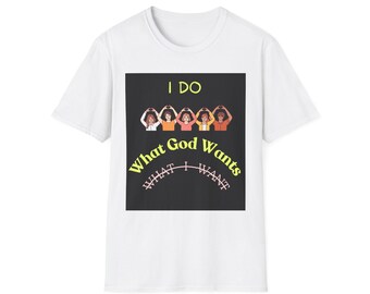 Unisex Softstyle T-Shirt with Inspirational Quote, Motivational Tee, God-Focused Apparel, Faith-Based Gift, Casual Wear, Spiritual Fashion