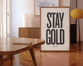 The Outsiders Movie Quote Poster, Stay Gold, Modern Print, Mid-Century, Black and White