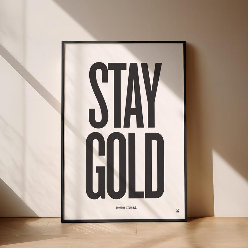 The Outsiders Movie Quote Poster, Stay Gold, Modern Print, Mid-century ...