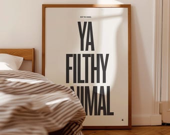 Home Alone Movie Quote Poster, Keep the Change Ya Filthy Animal, Modern Print, Mid-Century, Black and White