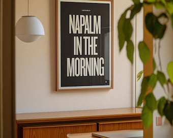 Apocalypse Now Movie Quote Poster, Napalm in the Morning, Modern Print, Mid-Century, Black and White