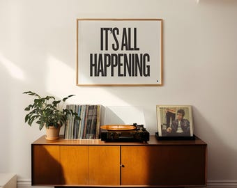Almost Famous Movie Quote Poster, It's All Happening, Modern Print, Mid-Century, Black and White