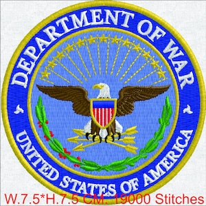 May include: A circular embroidered patch featuring the Department of War United States of America seal. It displays a central eagle with a shield, arrows, and olive branches, surrounded by rays. The patch measures 7.5 by 7.5 inches.