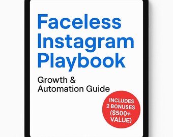 Guide de croissance Instagram sans visage | Guide d'automatisation des réseaux sociaux + 10 000 invites ChatGPT | Téléchargement numérique