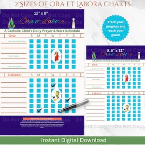 May include: Digital printable charts with the text "2 Sizes of Ora et Labora Charts" and "A Catholic Child's Daily Prayer & Work Schedule." The charts are in two sizes: 12" x 8" and 8.5" x 11". The charts have a blue and white color scheme and include illustrations.
