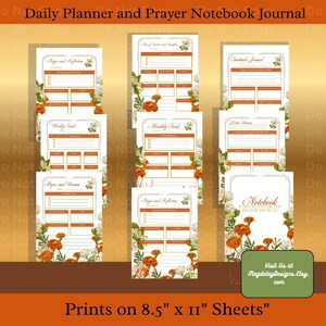 May include: A collection of printable planner pages with floral accents. The pages include sections for prayer, reflection, goals, and dreams. The text "Daily Planner and Prayer Notebook Journal" is at the top. The pages are designed to print on 8.5" x 11" sheets.