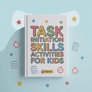 May include: A white book with the title "TASK INITIATION SKILLS ACTIVITIES FOR KIDS" in colourful text. The cover is decorated with stars, clocks, and checklists on a light blue background. The Kidyverse logo is at the bottom.