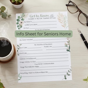 May include: A white "Get to Know Me" info sheet for a senior's home, with floral accents and fill-in-the-blank sections. A cup of coffee, glasses, and a pen are on the table.
