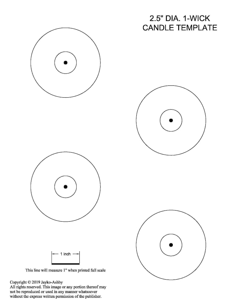 May include: Printable template for making 2.5 inch diameter, single-wick candles. The template includes four circles with a small dot in the center of each circle. The text "2.5" DIA. 1-WICK CANDLE TEMPLATE" is at the top of the page. A line with the text "1 inch" is at the bottom of the page.